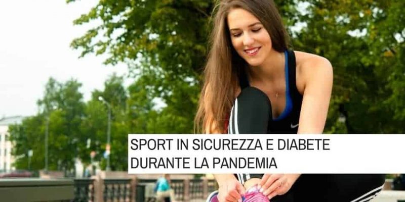 Sport In Sicurezza E Diabete Durante La Pandemia - Angolo Del Diabetico